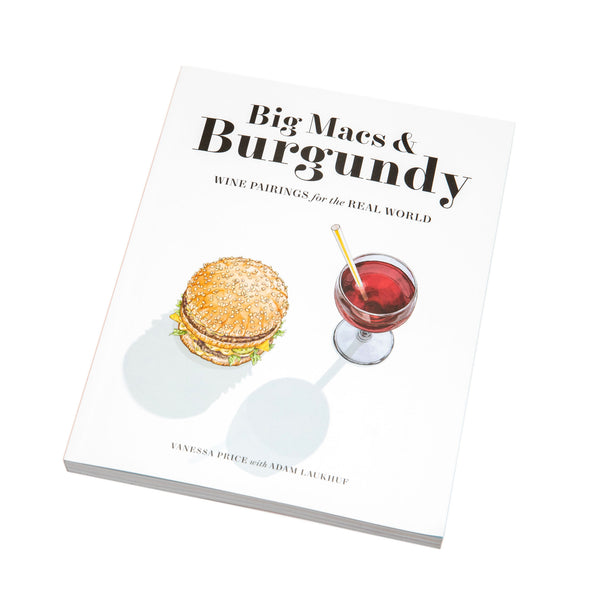 Big Macs & Burgundy Wine Pairings for the Real World