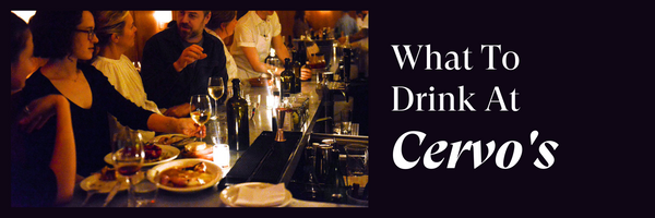 What Wine To Drink At Cervo's