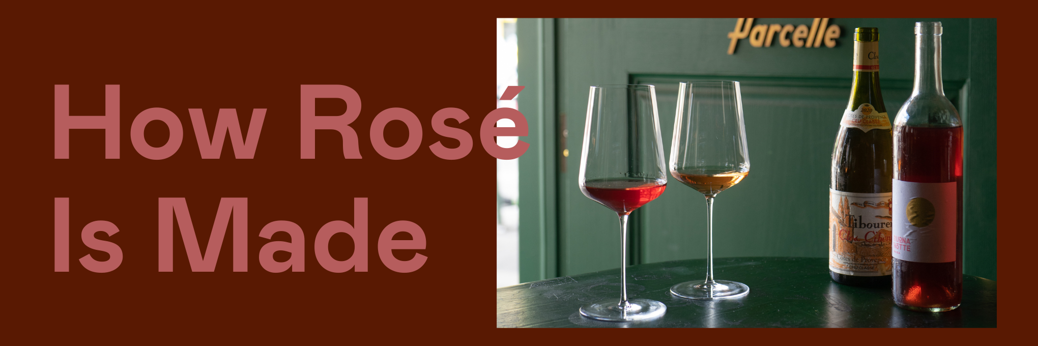 How Is Rosé Made?