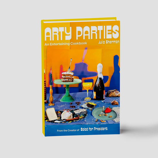 Arty Parties: An Entertaining Cookbook - Parcelle Wine